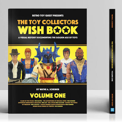 The Toy Collectors Wish Book: Volume One