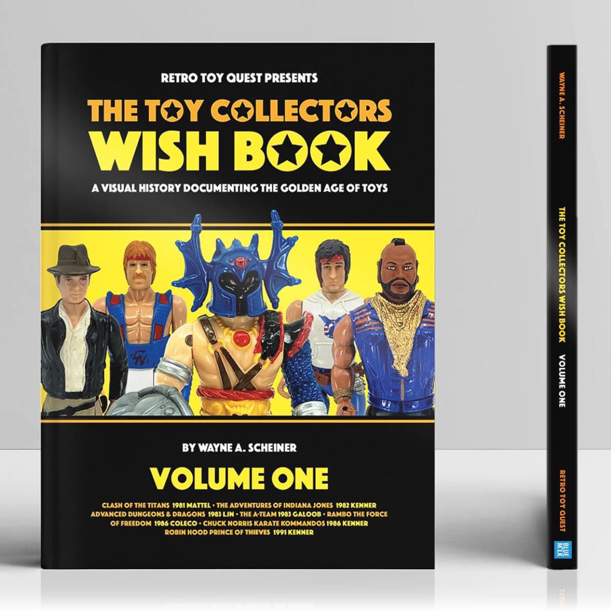 The Toy Collectors Wish Book: Volume One – Blue Milk LLC